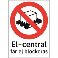 Förbudsdekal: El-central får ej blockeras