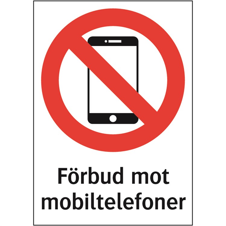Förbudsskylt: Förbud mot mobiltelefoner