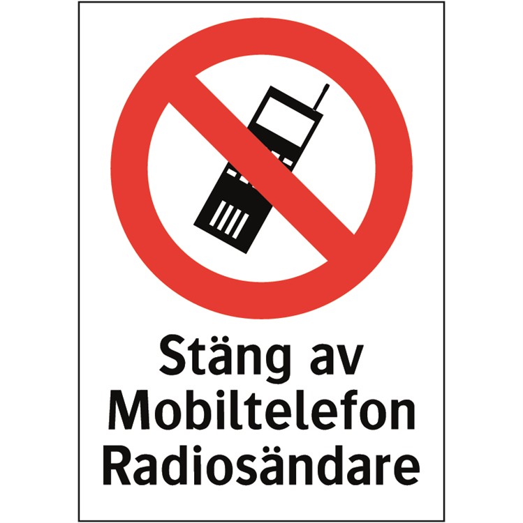 Förbudsskylt: Stäng av mobiltelefon, radiosändare