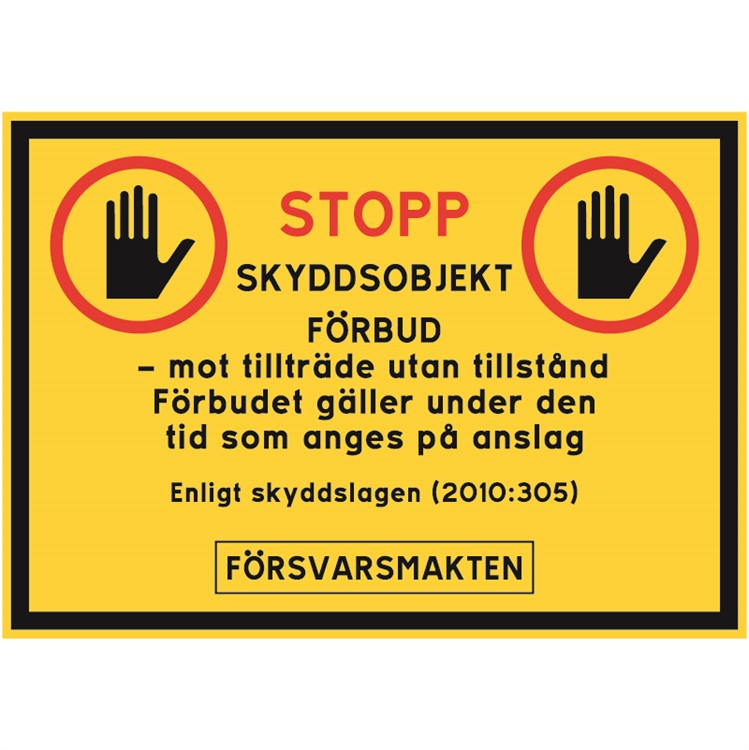 Skyddsobjektskylt: 2.2 Försvarsmakten