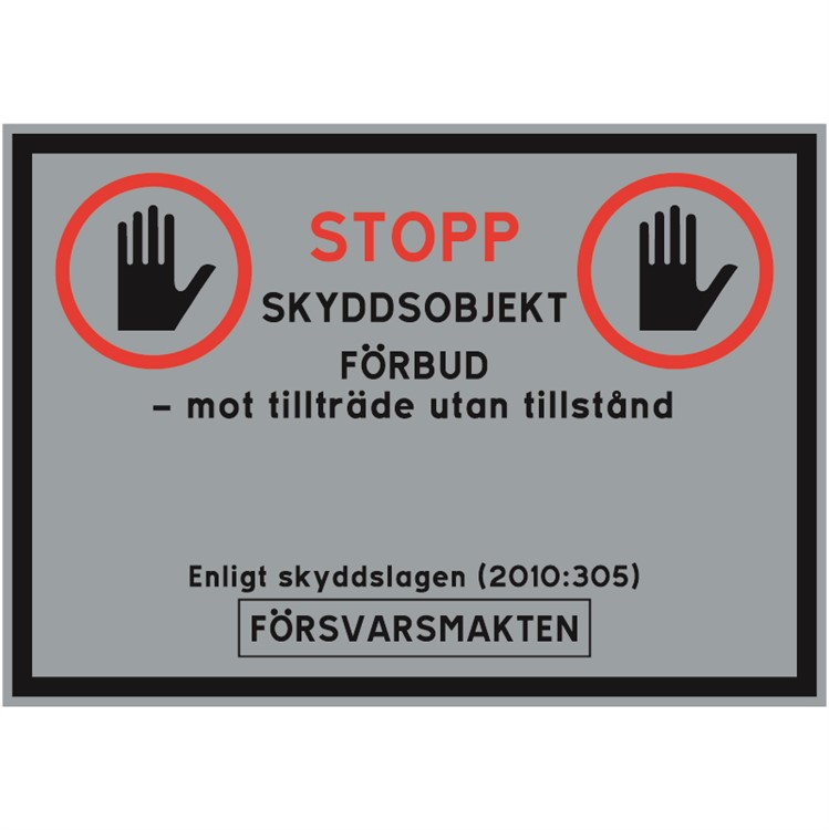 Skyddsobjektskylt: 2.9 Försvarsmakten