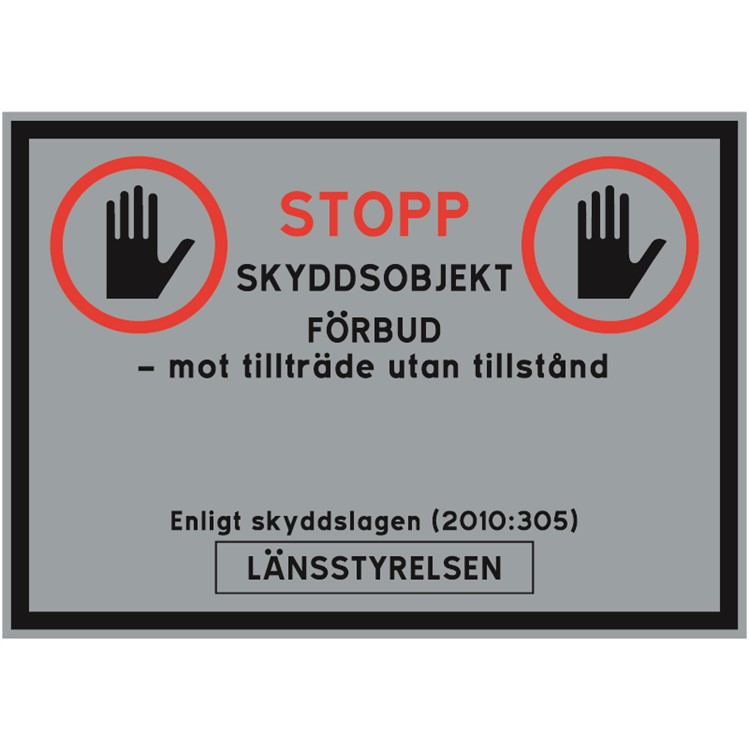 Skyddsobjektskylt: 2.9 Länsstyrelsen