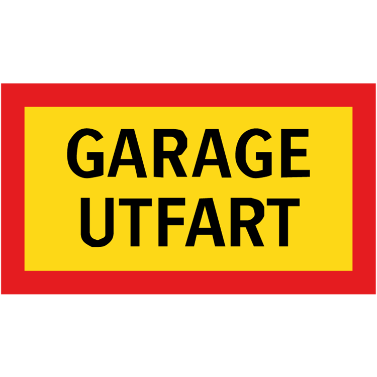 tilläggstavla garage utfart